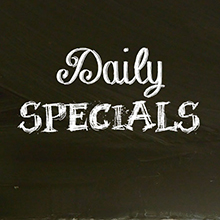 Daily Specials